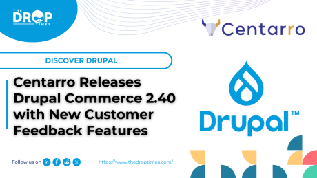 Centarro Releases Drupal Commerce 2.40 with New Customer Feedback Features