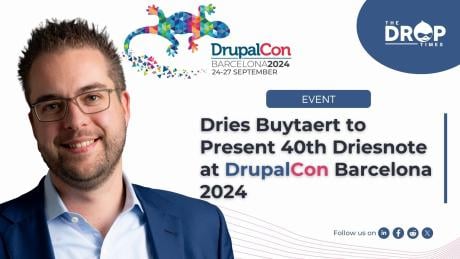 Dries Buytaert to Present 40th Driesnote at DrupalCon Barcelona 2024