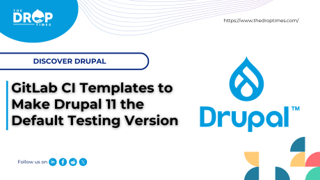 GitLab CI Templates to Make Drupal 11 the Default Testing Version