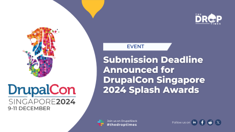 Submission Deadline Announced for DrupalCon Singapore 2024 Splash Awards