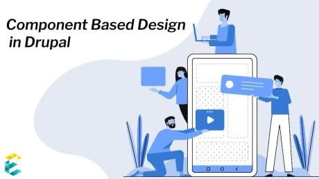 Enabling Component Based Design in Drupal