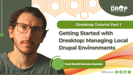 Getting Started with Dresktop: Managing Local Drupal Environments | Dresktop Tutorial Part 1 by Jose Daniel