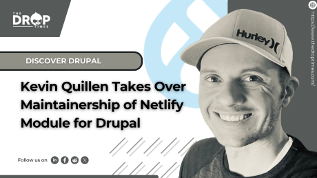Kevin Quillen Takes Over Maintainership of Netlify Module for Drupal