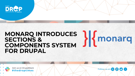 Monarq Introduces Sections & Components System for Drupal