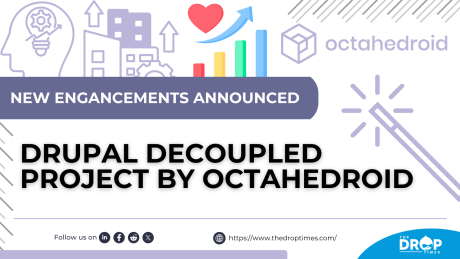 New Enhancements Announced for Drupal Decoupled Project by Octahedroid