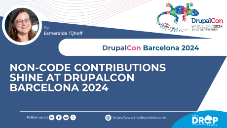 Non-Code Contributions Shine at DrupalCon Barcelona 2024