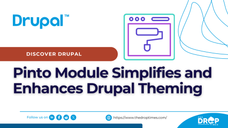 Pinto Module Simplifies and Enhances Drupal Theming