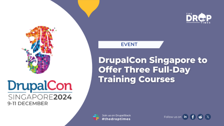 DrupalCon Singapore to Offer Three Full-Day Training Courses