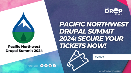 Pacific Northwest Drupal Summit 2024: Secure your tickets now !