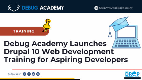 Debug Academy Launches Drupal 10 Web Development Training for Aspiring Developers