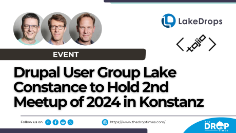 Drupal User Group Lake Constance to Hold 2nd Meetup of 2024 in Konstanz