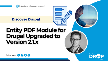 Entity PDF Module for Drupal Upgraded to Version 2.1.x