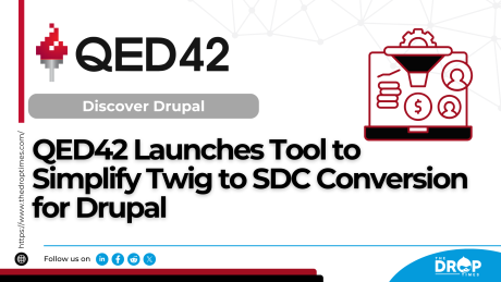 QED42 Launches Tool to Simplify Twig to SDC Conversion for Drupal