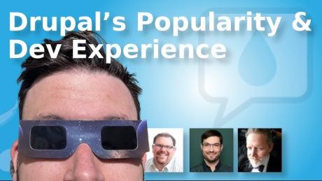 Talking Drupal #469 - Drupal’s Popularity & Dev Experience