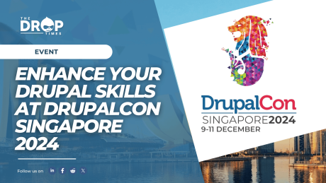 Enhance Your Drupal Skills at DrupalCon Singapore 2024