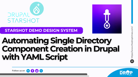 Automating Single Directory Component Creation in Drupal with YAML Script