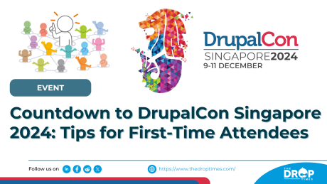 Countdown to DrupalCon Singapore 2024: Tips for First-Time Attendees