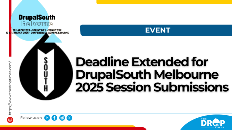 Deadline Extended for DrupalSouth Melbourne 2025 Session Submissions  
