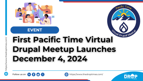First Pacific Time Virtual Drupal Meetup Launches December 4, 2024