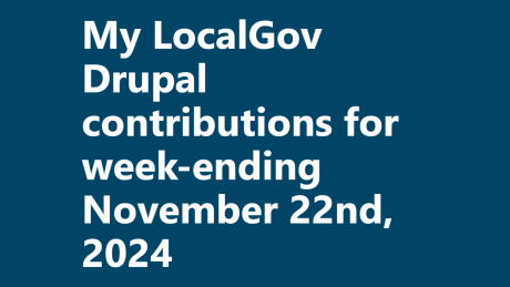 My LocalGov Drupal contributions for week-ending November 22nd, 2024