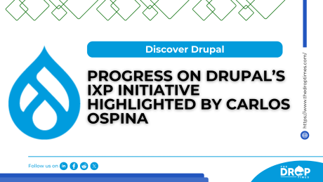 Progress on Drupal’s IXP Initiative Highlighted by Carlos Ospina  