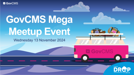 GovCMS Mega Meetup 2024