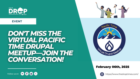 Don't Miss the Virtual Pacific Time Drupal Meetup—Join the Conversation!