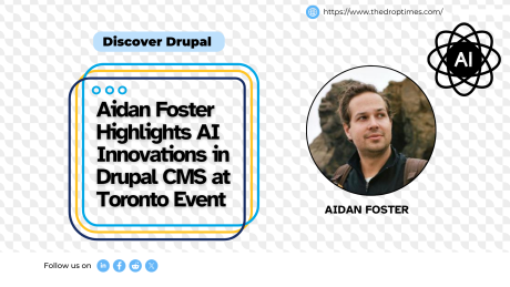 Aidan Foster Highlights AI Innovations in Drupal CMS at Toronto Event 