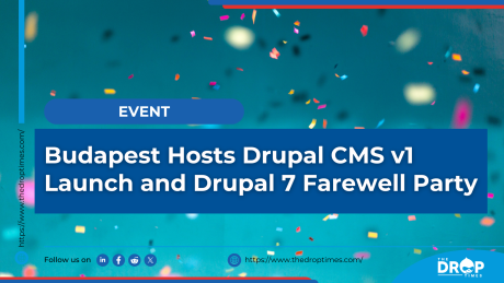 Budapest Hosts Drupal CMS v1 Launch and Drupal 7 Farewell Party