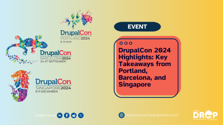DrupalCon 2024 Highlights: Key Takeaways from Portland, Barcelona, and Singapore