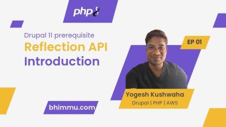 Drupal 11 Prerequisite: #reflectionapi and #php8 new features
