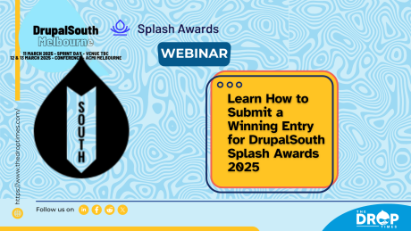 Learn How to Submit a Winning Entry for DrupalSouth Splash Awards 2025