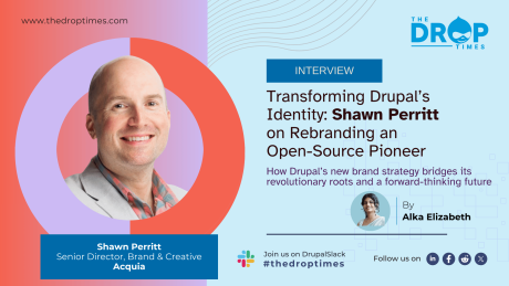 Transforming Drupal’s Identity: Shawn Perritt on Rebranding an Open-Source Pioneer How Drupal’s new brand strategy bridges its revolutionary roots and a forward-thinking future