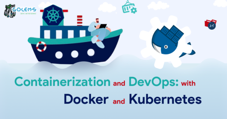 Containerization and DevOps: with Docker and Kubernetes