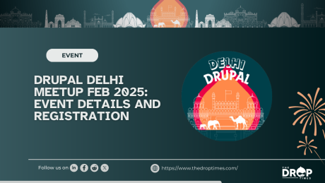 Drupal Delhi Meetup Feb 2025: Event Details and Registration  