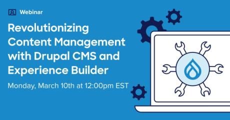 Revolutionizing Content Management with Drupal CMS and Experience Builder