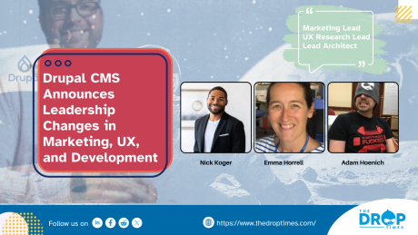 Drupal CMS Announces Leadership Changes in Marketing, UX, and Development