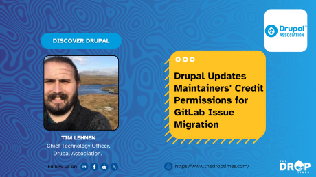 Drupal Updates Maintainers' Credit Permissions for GitLab Issue Migration