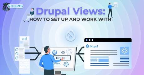 How to Set Up and Work with Drupal Views