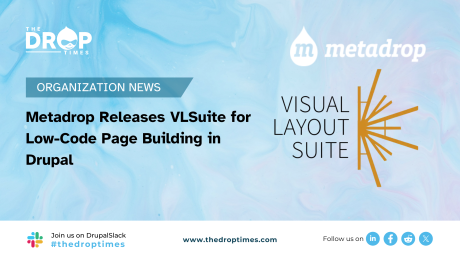Metadrop Releases VLSuite for Low-Code Page Building in Drupal