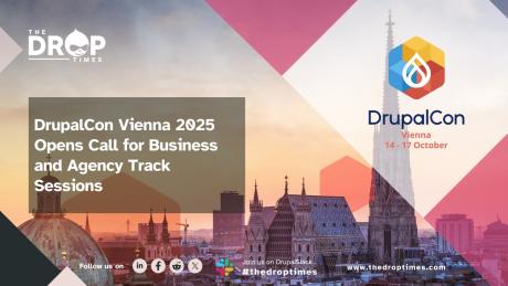 DrupalCon Vienna 2025 Opens Call for Business and Agency Track Sessions