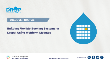 Building Flexible Booking Systems in Drupal Using Webform Modules