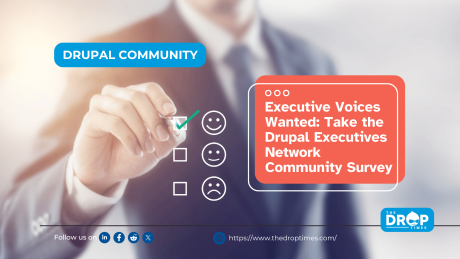 Executive Voices Wanted: Take the Drupal Executives Network Community Survey