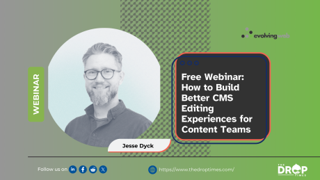 Free Webinar: How to Build Better CMS Editing Experiences for Content Teams