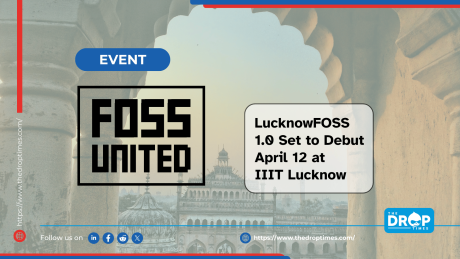 LucknowFOSS 1.0 Set to Debut April 12 at IIIT Lucknow