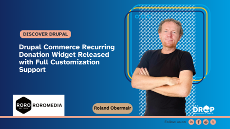 Drupal Commerce Recurring Donation Widget Released with Full Customization Support