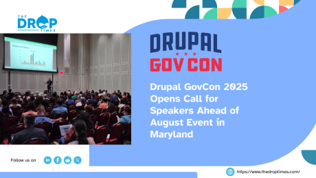 Drupal GovCon 2025 Opens Call for Speakers Ahead of August Event in Maryland