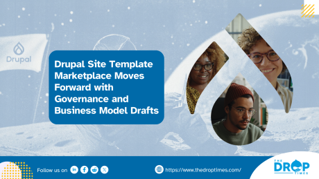 Drupal Site Template Marketplace Moves Forward with Governance and Business Model Drafts