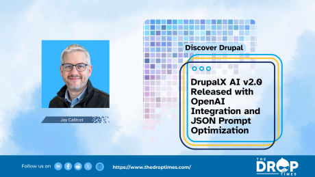 DrupalX AI v2.0 Released with OpenAI Integration and JSON Prompt Optimization