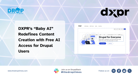 DXPR’s “Baby AI” Redefines Content Creation with Free AI Access for Drupal Users